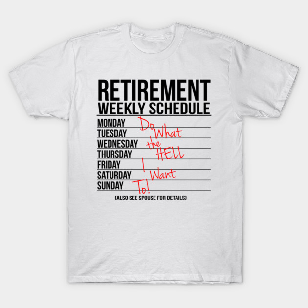 Funny Retirement Shirts Gifts Ideas Women or Men Funny Retirement T